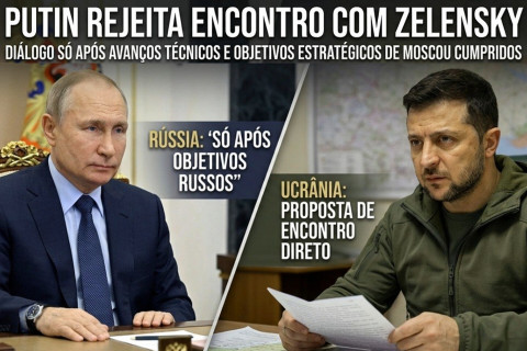 Putin rejeita encontro com Zelensky e condiciona avanço diplomático a objetivos russos