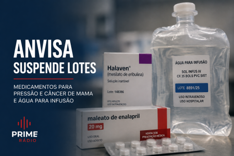 Anvisa suspende lotes de medicamentos para pressão arterial e câncer de mama por desvio de qualidade